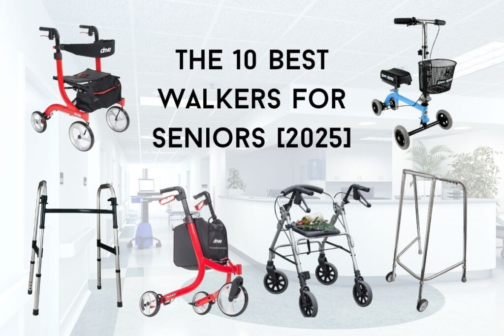 A collage of six different types of walkers for seniors, set against a blurred background of a bright, modern medical facility or hospital hallway. In the center, large black text reads 'THE 10 BEST WALKERS FOR SENIORS [2025]'. The walkers include a red four-wheel rollator with a seat and bag (top left), a blue three-wheel rollator with a basket (top right), a silver standard folding walker (bottom left), a red two-wheel walker with a seat and bag (bottom center left), a silver four-wheel rollator with a patterned seat and basket (bottom center right), and a silver standard walker with wheels on the front legs (bottom right)